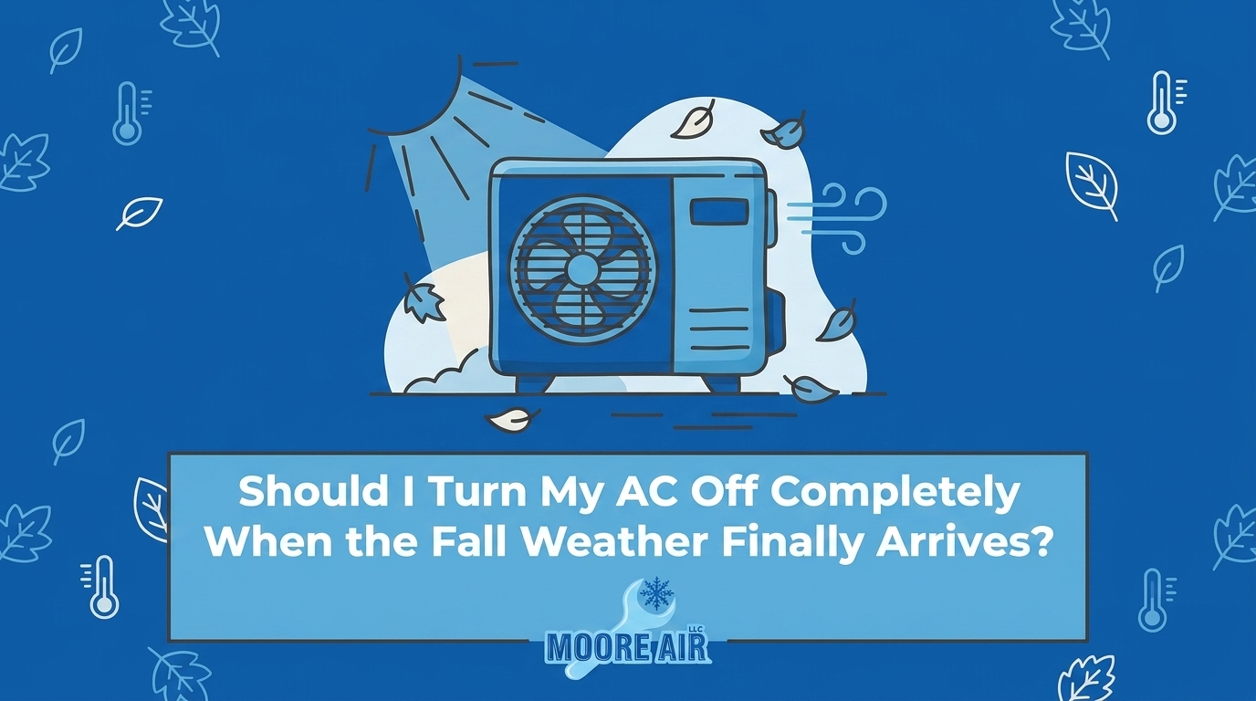 Should I Turn My AC Off Completely When the Fall Weather Finally Arrives? — featured image